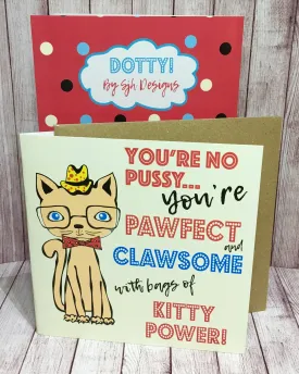 Dotty Card Range - Kitty Power Greetings Card